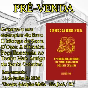 PRÉ VENDA - O MONGE DA SERRA D'OSSA