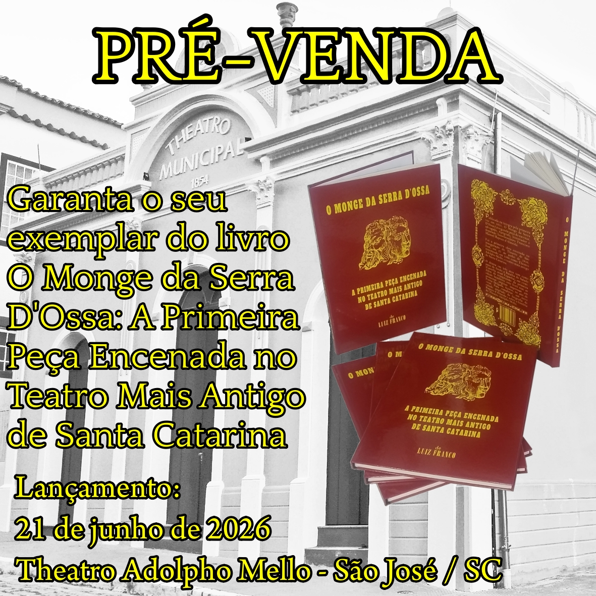 PRÉ VENDA - O MONGE DA SERRA D'OSSA