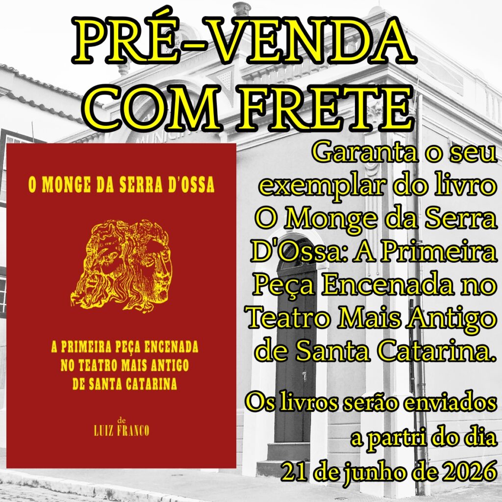 PRÉ VENDA - O MONGE DA SERRA D'OSSA - COM FRETE