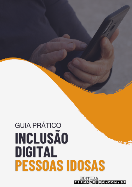 GUIA PRÁTICO - Inclusão Digital de Pessoas Idosas